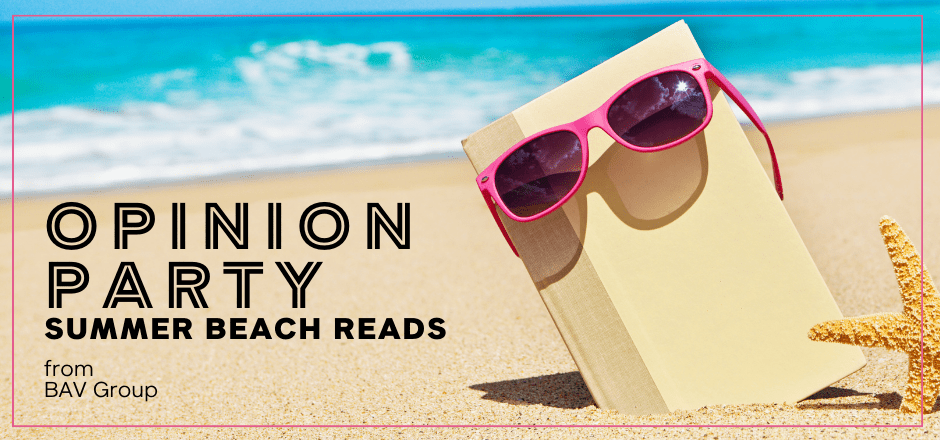 Opinion Party | Vol. 3 | Summer 2024 | Summer Beach Reads