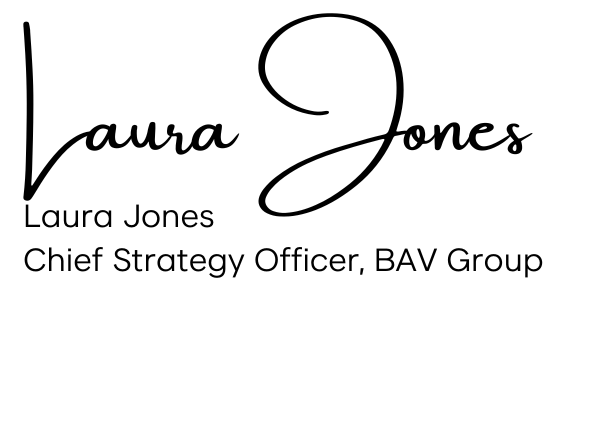 Laura Jones, Chief Strategy Officer BAV Group