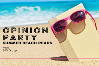 Opinion Party: Summer Beach Reads from BAV Group